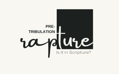 Is Pre-Tribulation Rapture Biblical?